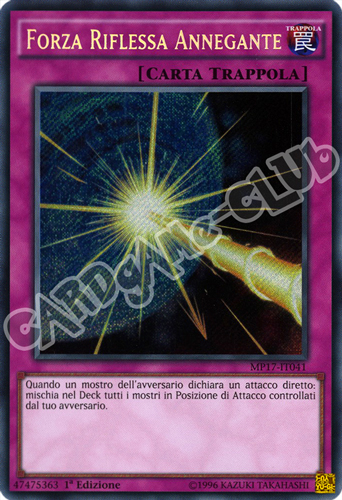 MP17-IT041 Forza Riflessa Annegante rara segreta 1a Edizione (IT) -NEAR MINT-