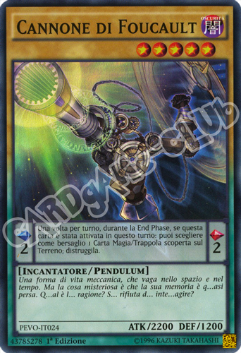 PEVO-IT024 Cannone di Foucault super rara 1a Edizione (IT) -NEAR MINT-