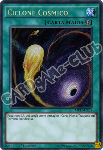 MP17-IT105 Ciclone Cosmico rara segreta 1a Edizione (IT) -NEAR MINT-