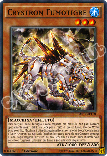 MP17-IT138 Crystron Fumotigre comune 1a Edizione (IT) -NEAR MINT-