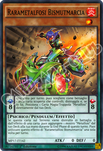 MP17-IT142 Rarametalfosi Bismutmarcia comune 1a Edizione (IT) -NEAR MINT-