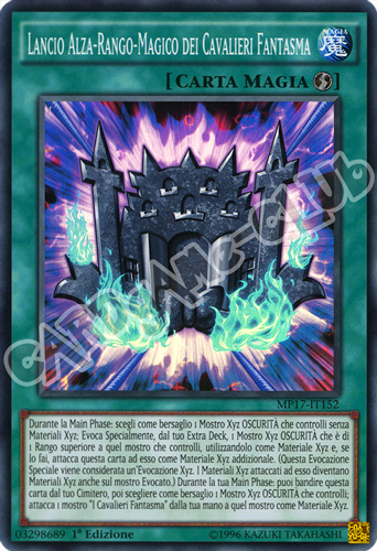 MP17-IT152 Lancio Alza-Rango-Magico dei Cavalieri Fantasma super rara 1a Edizione (IT) -NEAR MINT-
