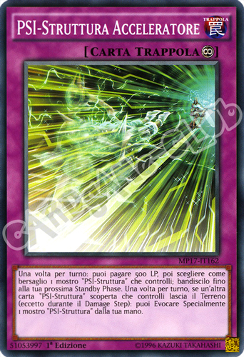 MP17-IT162 PSI-Struttura Acceleratore comune 1a Edizione (IT) -NEAR MINT-