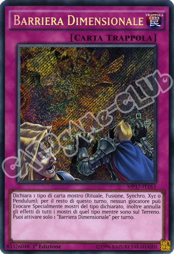 MP17-IT163 Barriera Dimensionale rara segreta 1a Edizione (IT) -NEAR MINT-