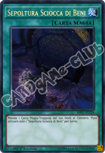 MP17-IT218 Sepoltura Sciocca di Beni rara segreta 1a Edizione (IT) -NEAR MINT-