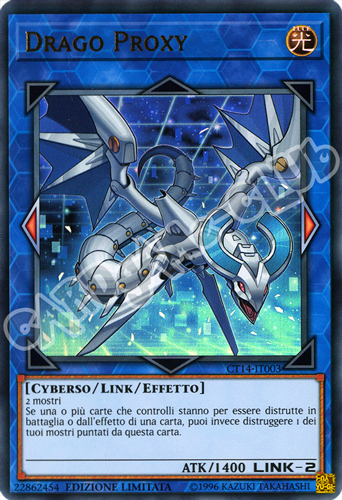 CT14-IT003 Drago Proxy ultra rara Edizione Limitata (IT) -NEAR MINT-