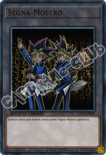 CT14-IT007 Segna-Mostro ultra rara Edizione Limitata (IT) -NEAR MINT-