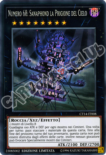 CT14-IT008 Numero 68: Sanaphond la Prigione del Cielo super rara Edizione Limitata (IT) -NEAR MINT-