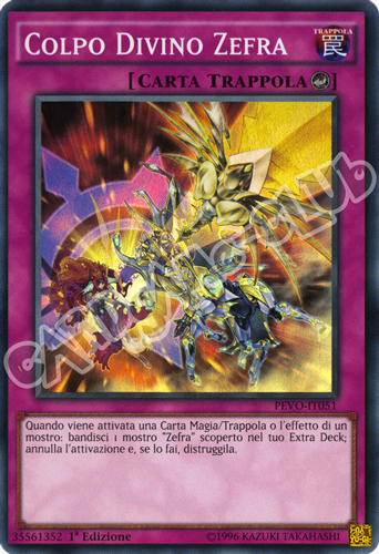 PEVO-IT051 Colpo Divino Zefra super rara 1a Edizione (IT) -NEAR MINT-