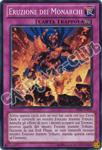 PRIO-IT076 Eruzione dei Monarchi super rara Unlimited (IT) -NEAR MINT-