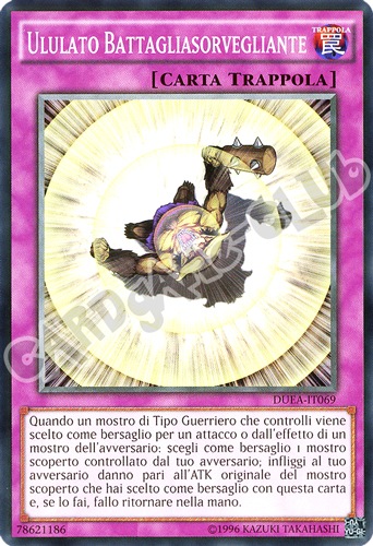 DUEA-IT069 Ululato Battagliasorvegliante comune unlimited (IT) -NEAR MINT-