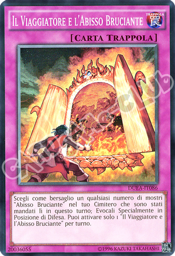 DUEA-IT086 Il Viaggiatore dell'Abisso Bruciante super rara unlimited (IT) -NEAR MINT-