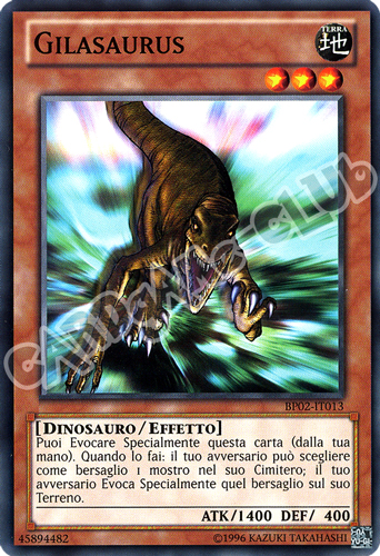 BP02-IT013 Gilasaurus comune unlimited (IT)