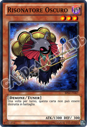 BP02-IT067 Risonatore Oscuro comune unlimited (IT)