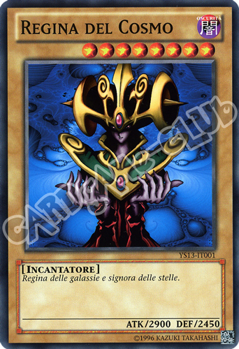 YS13-IT001 Regina del Cosmo comune unlimited (IT) -NEAR MINT-