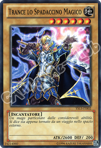 YS13-IT002 Trance lo Spadaccino Magico comune unlimited (IT) -NEAR MINT-