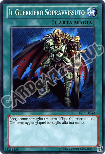 YS13-IT030 Il Guerriero Sopravvisuto comune unlimited (IT) -NEAR MINT-