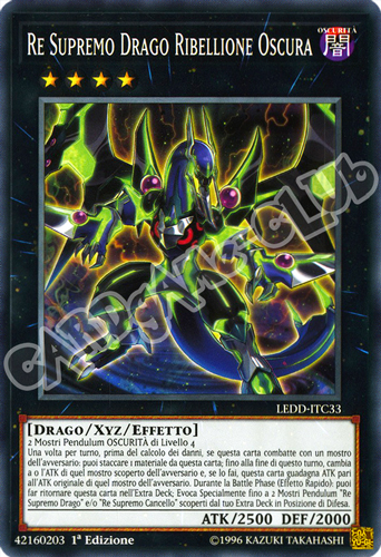 LEDD-ITC33 Re Supremo Drago Ribellione Oscura comune 1a Edizione (IT) -NEAR MINT-