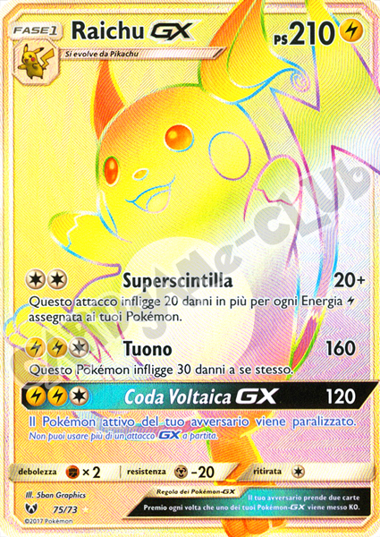 75 / 73 Raichu GX rara segreta foil (IT) -NEAR MINT-