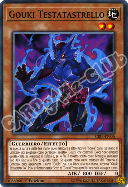 CIBR-IT006 Gouki Testatastrello comune 1a Edizione (IT) -NEAR MINT-