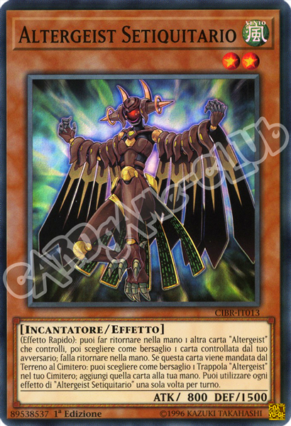 CIBR-IT013 Altergeist Setiquitario super rara 1a Edizione (IT) -NEAR MINT-