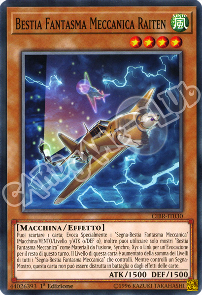 CIBR-IT030 Bestia Fantasma Meccanica Raiten comune 1a Edizione (IT) -NEAR MINT-