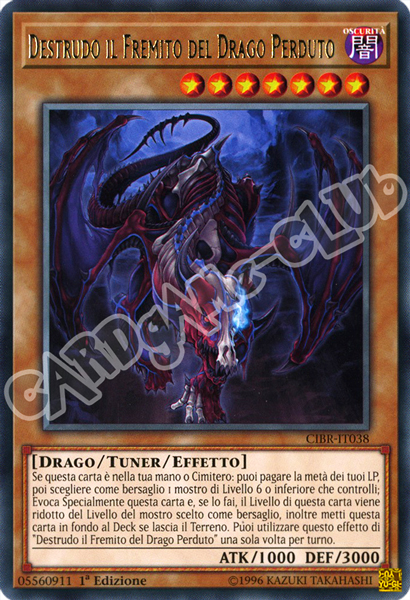 CIBR-IT038 Destrudo il Fremito del Drago Perduto rara 1a Edizione (IT) -NEAR MINT-
