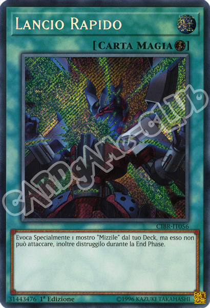 CIBR-IT056 Lancio Rapido rara segreta 1a Edizione (IT) -NEAR MINT-