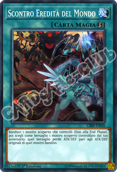 CIBR-IT058 Scontro Eredita' del Mondo comune 1a Edizione (IT) -NEAR MINT-