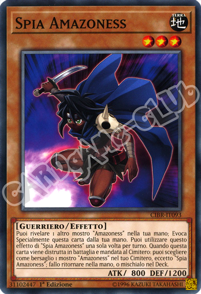 CIBR-IT093 Spia Amazoness comune 1a Edizione (IT) -NEAR MINT-