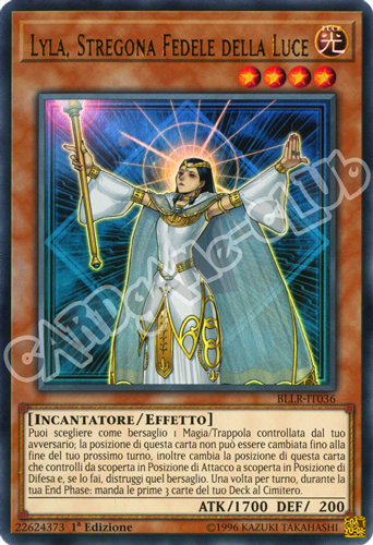BLLR-IT036 Lyla, Stregona Fedele della Luce ultra rara 1a Edizione (IT) -NEAR MINT-