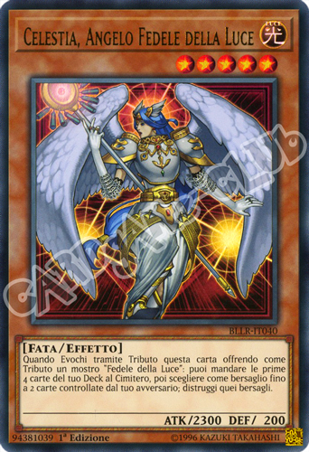 BLLR-IT040 Celestia, Angelo Fedele della Luce ultra rara 1a Edizione (IT) -NEAR MINT-
