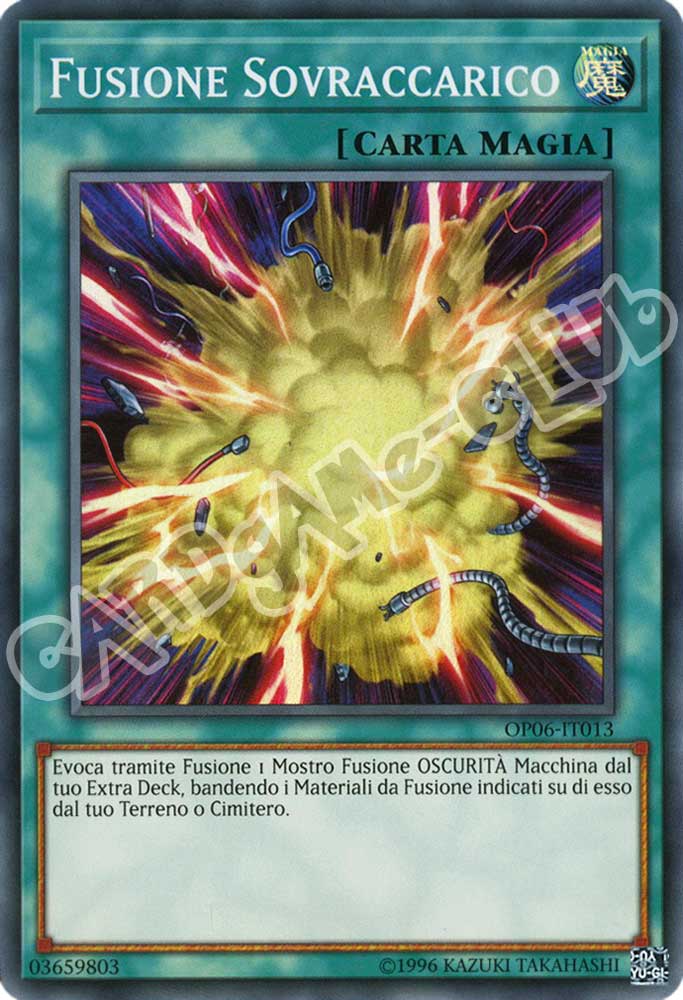 OP06-IT013 Fusione Sovraccarico super rara (IT) -NEAR MINT-