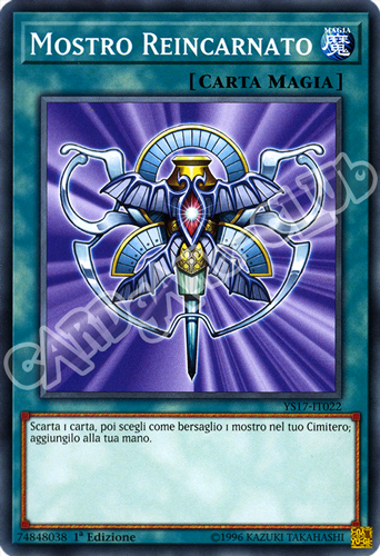 YS17-IT022 Mostro Reincarnato comune 1a Edizione (IT) -NEAR MINT-