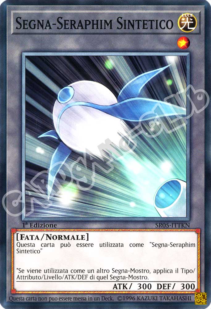 SR05-ITTKN Segna-Seraphim Sintetico comune 1a Edizione (IT) -NEAR MINT-