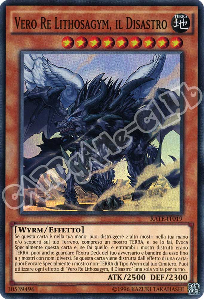 RATE-IT019 Vero Re Lithosagym, il Disastro super rara unlimited (IT) -NEAR MINT-