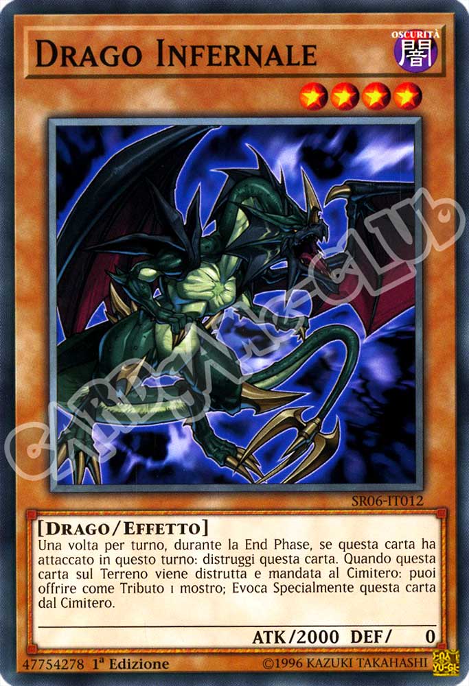 Tana dell'Oscurita' SR06-IT012 Drago Infernale comune 1a Edizione (IT) -NEAR MINT-