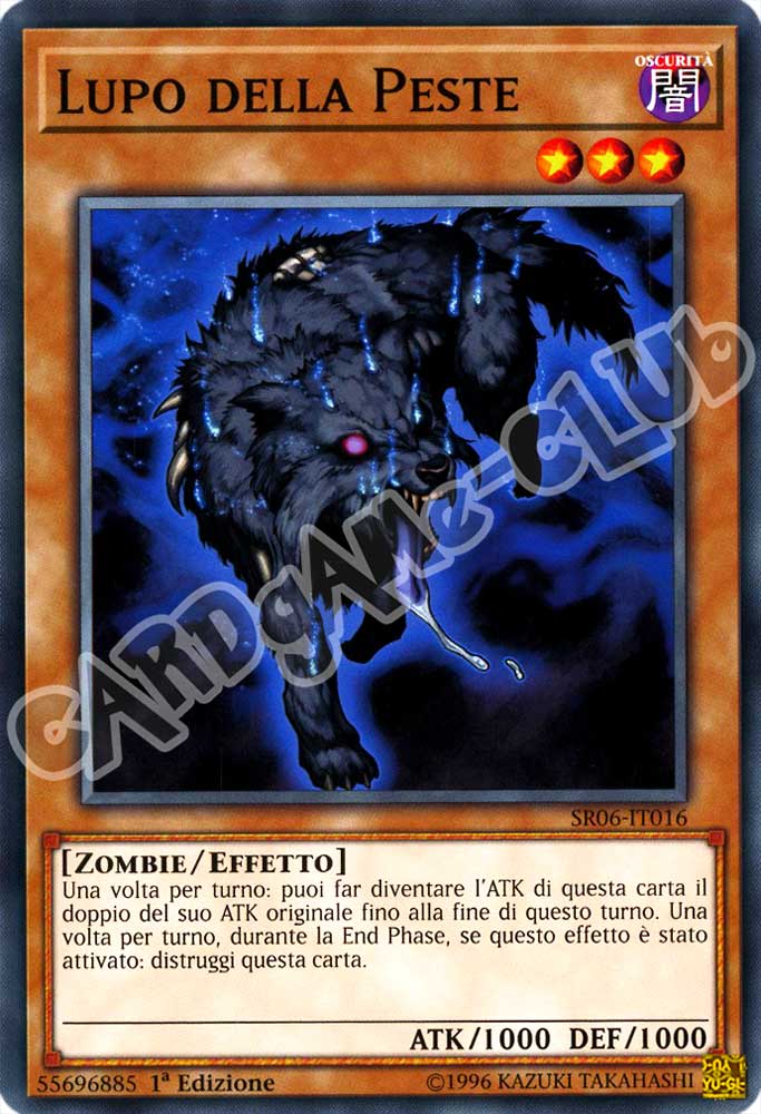 Tana dell'Oscurita' SR06-IT016 Lupo della Peste comune 1a Edizione (IT) -NEAR MINT-