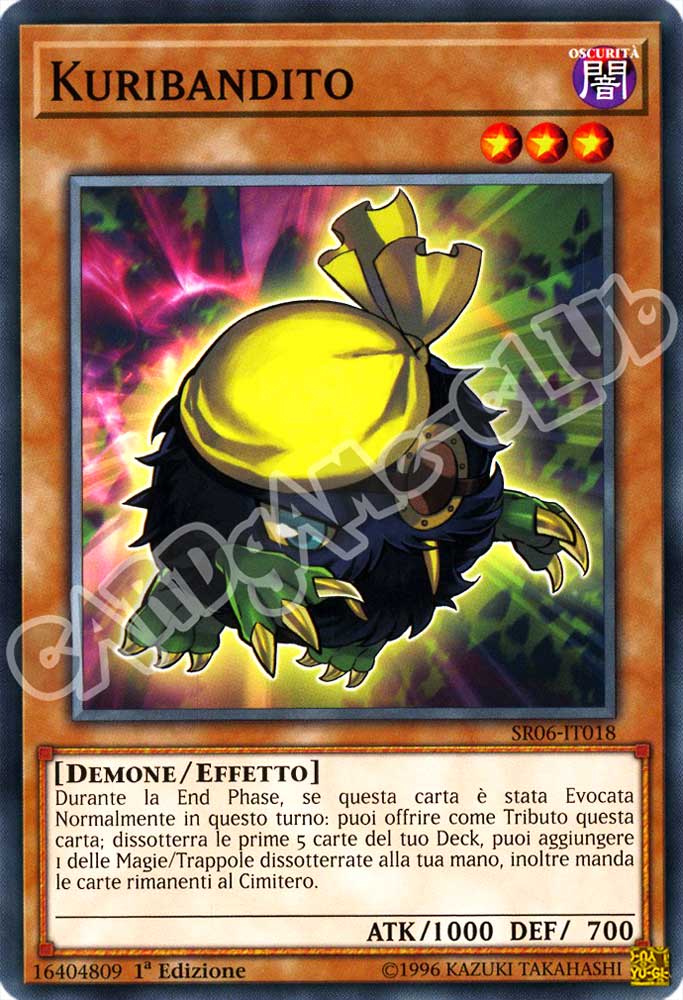 Tana dell'Oscurita' SR06-IT018 Kuribandito comune 1a Edizione (IT) -NEAR MINT-