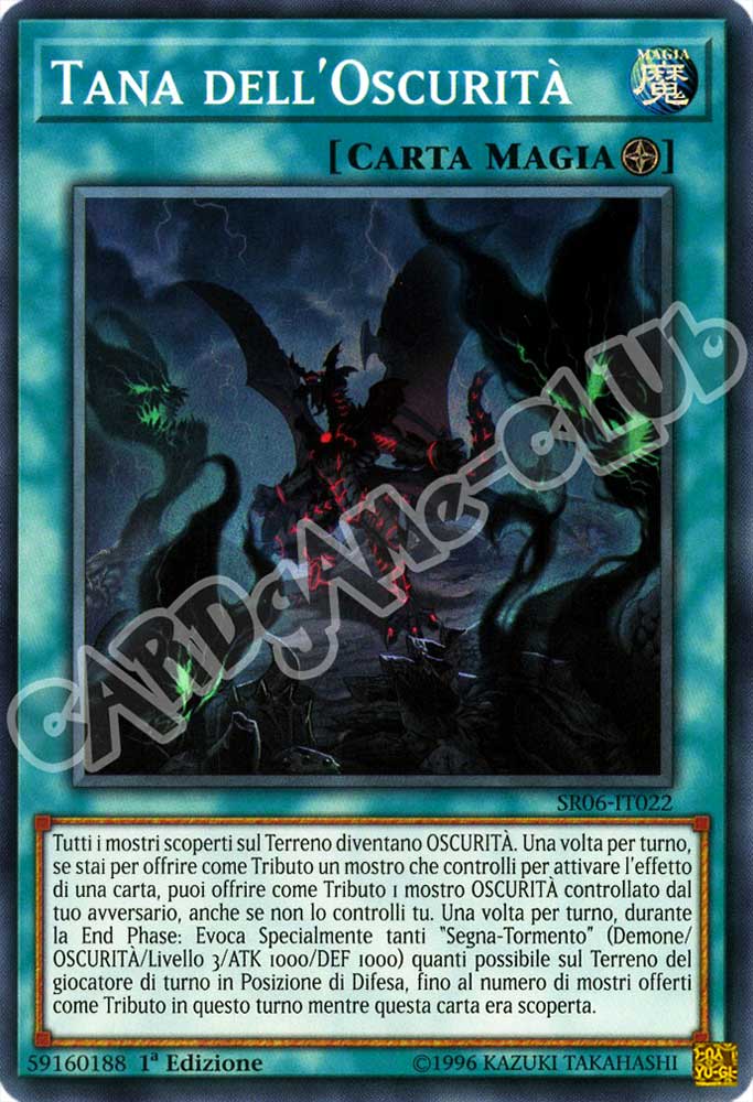 Tana dell'Oscurita' SR06-IT022 Tana dell'Oscurita' super rara 1a Edizione (IT) -NEAR MINT-