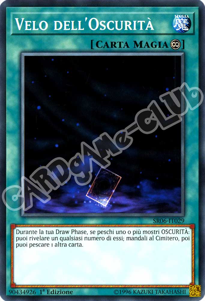 Tana dell'Oscurita' SR06-IT029 Velo dell'Oscurita' comune 1a Edizione (IT) -NEAR MINT-
