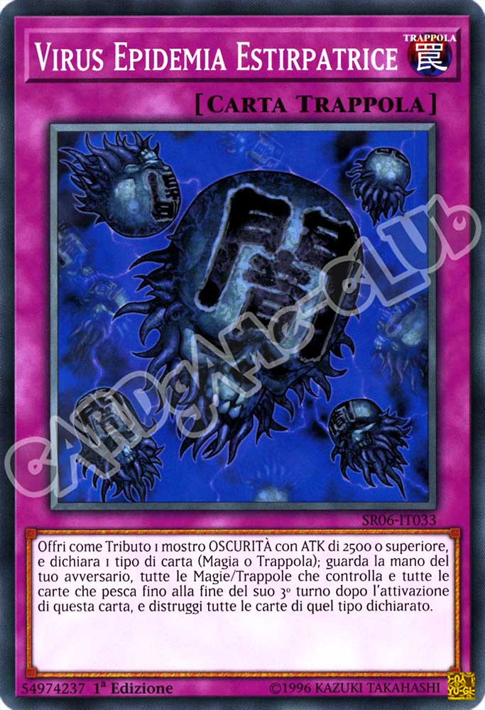 Tana dell'Oscurita' SR06-IT033 Virus Epidemia Estirpatrice comune 1a Edizione (IT) -NEAR MINT-