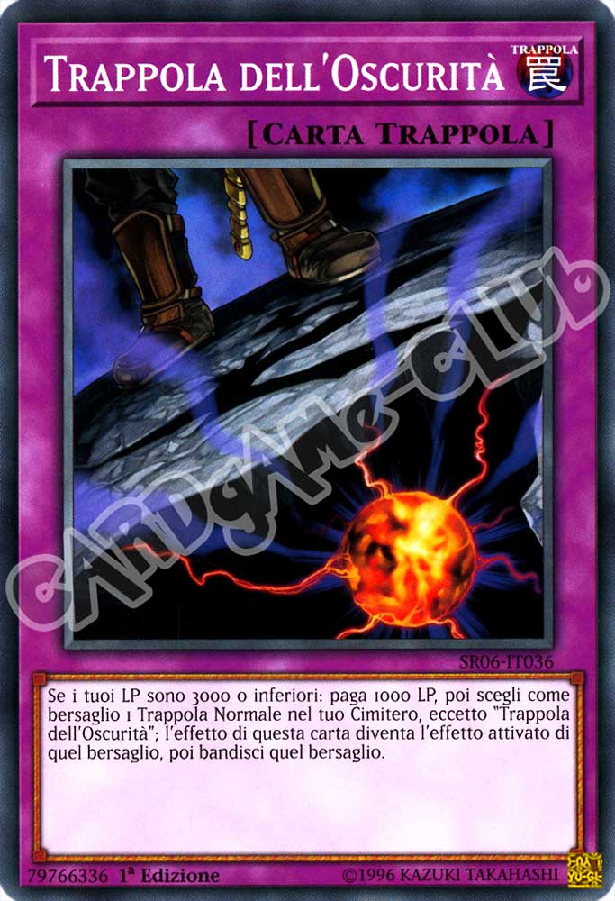 Tana dell'Oscurita' SR06-IT036 Trappola dell'Oscurita' comune 1a Edizione (IT) -NEAR MINT-
