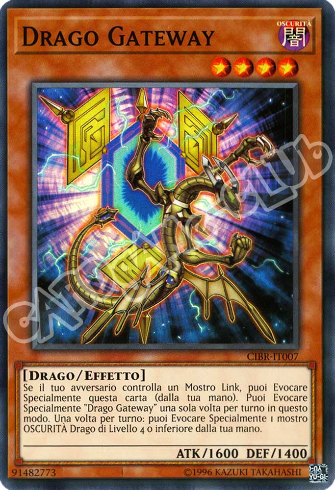 CIBR-IT007 Drago Gateway super rara unlimited (IT) -NEAR MINT-
