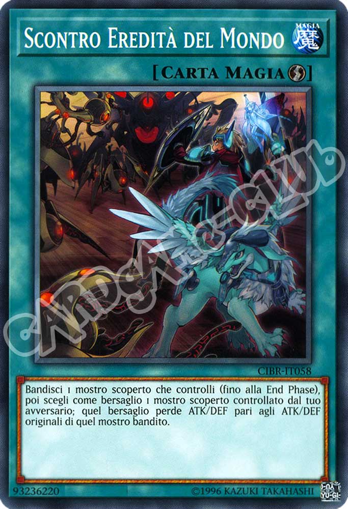 CIBR-IT058 Scontro Eredita' del Mondo comune unlimited (IT) -NEAR MINT-