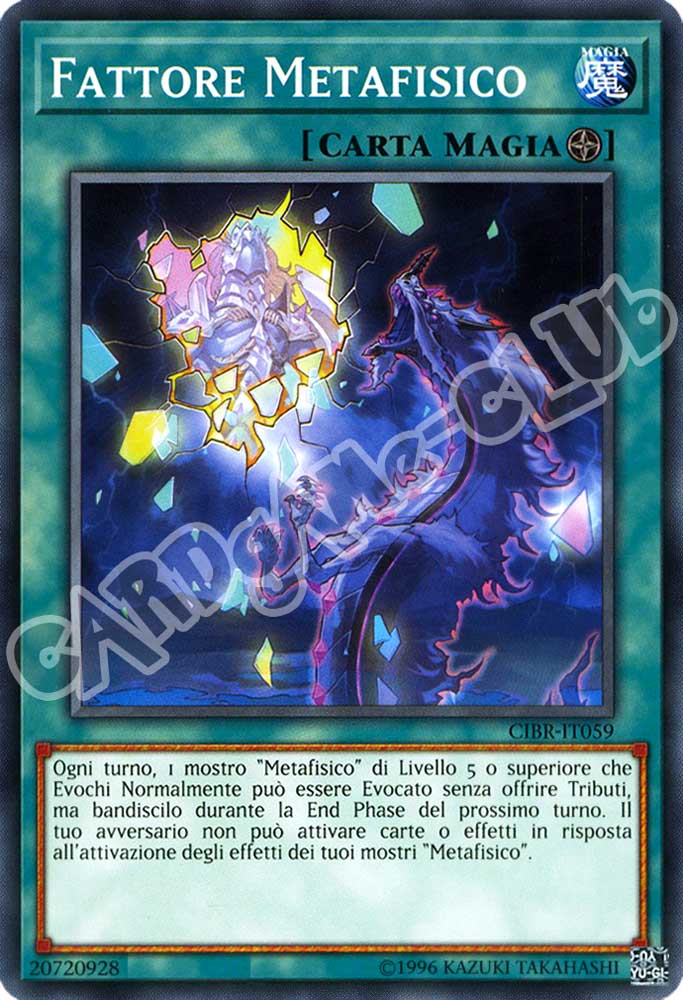 CIBR-IT059 Fattore Metafisico comune unlimited (IT) -NEAR MINT-
