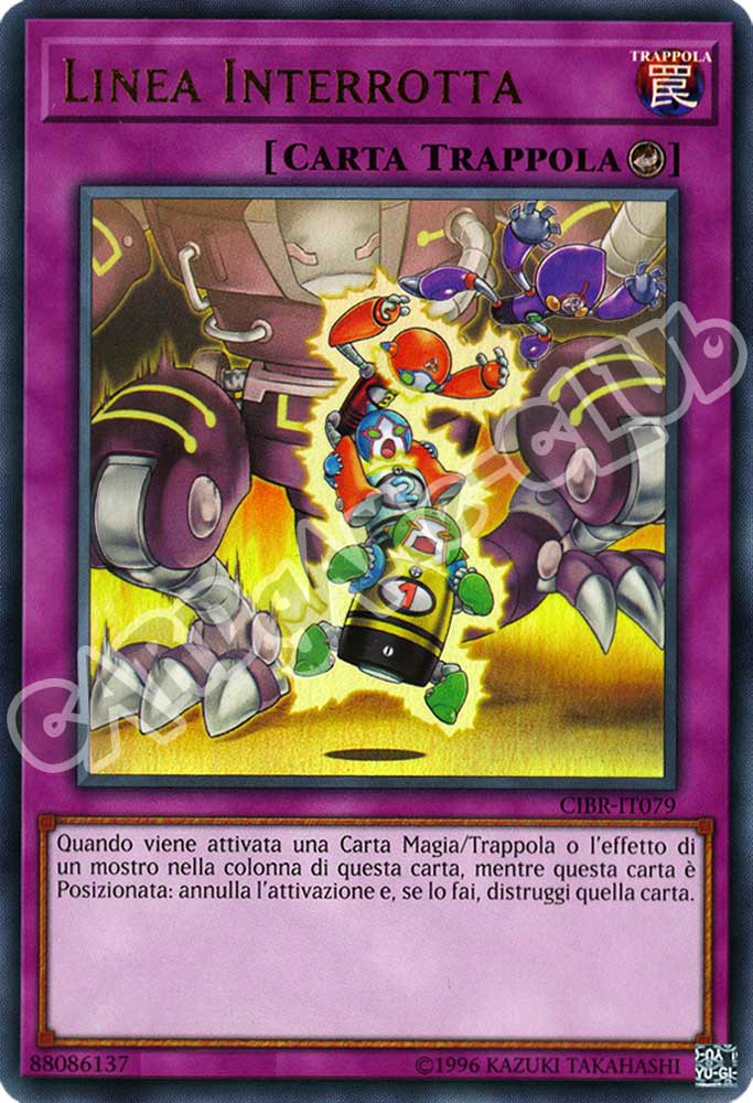 CIBR-IT079 Linea Interrotta ultra rara unlimited (IT) -NEAR MINT-