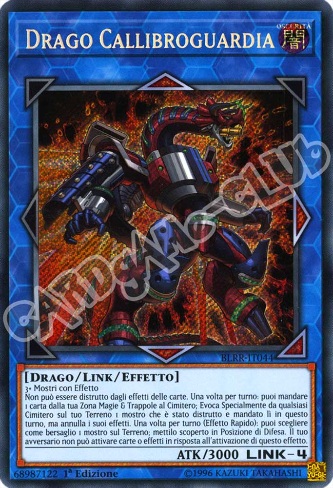BLRR-IT044 Drago Callibroguardia rara segreta 1a Edizione (IT) -NEAR MINT-