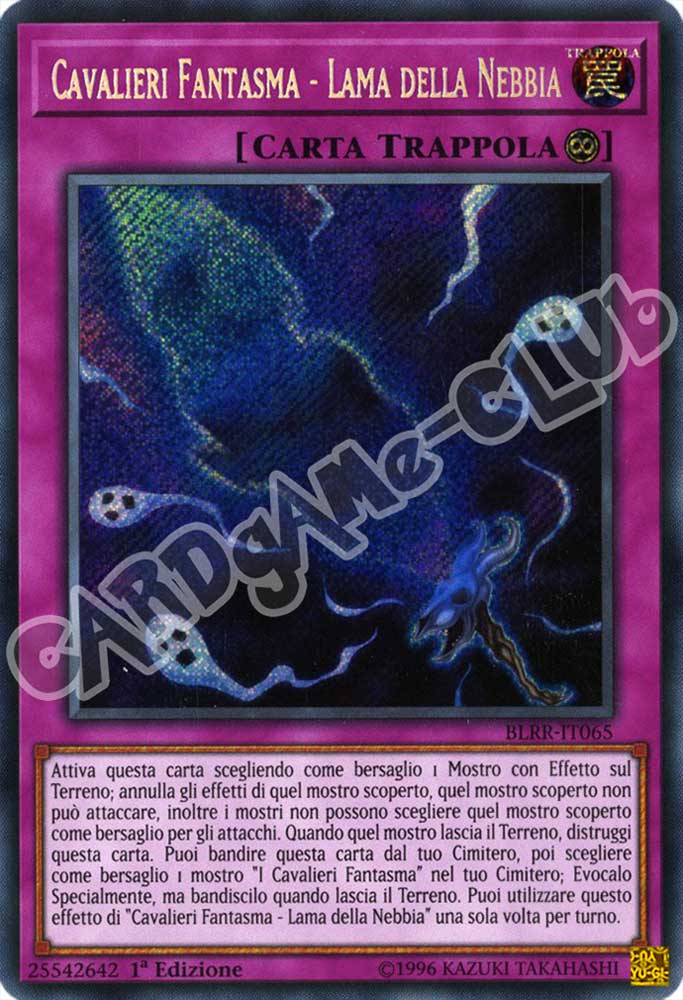 BLRR-IT065 Cavalieri Fantasma - Lama della Nebbia rara segreta 1a Edizione (IT) -NEAR MINT-