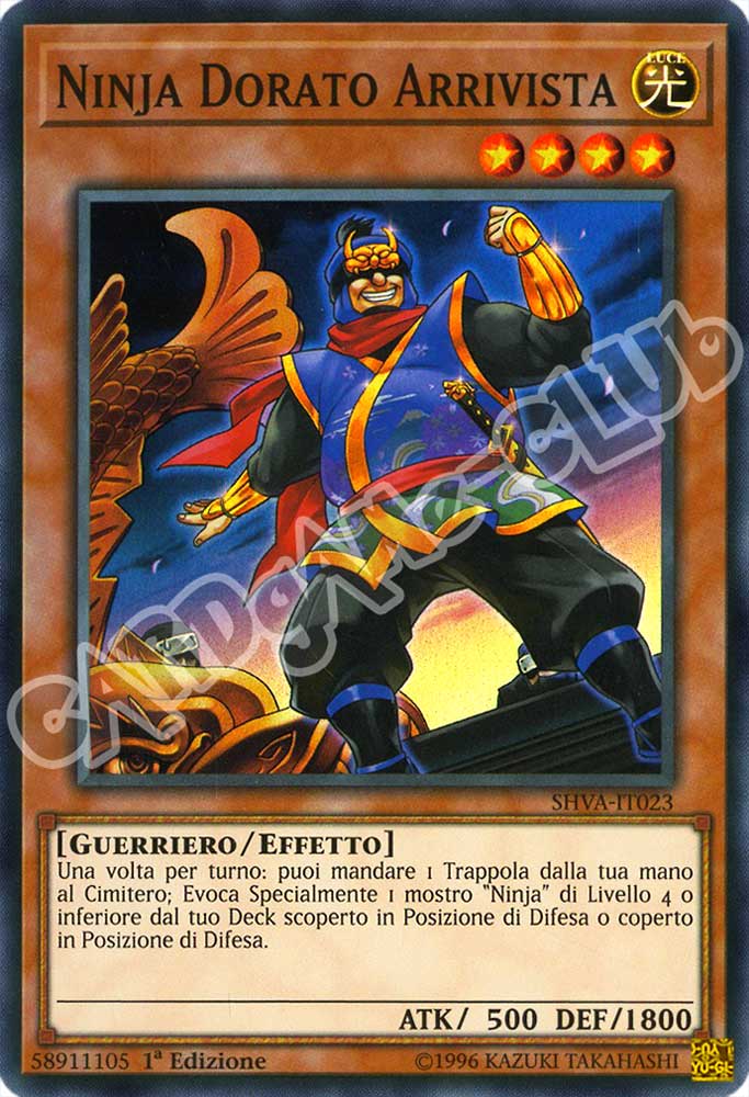 SHVA-IT023 Ninja Dorato Arrivista super rara 1a Edizione (IT) -NEAR MINT-